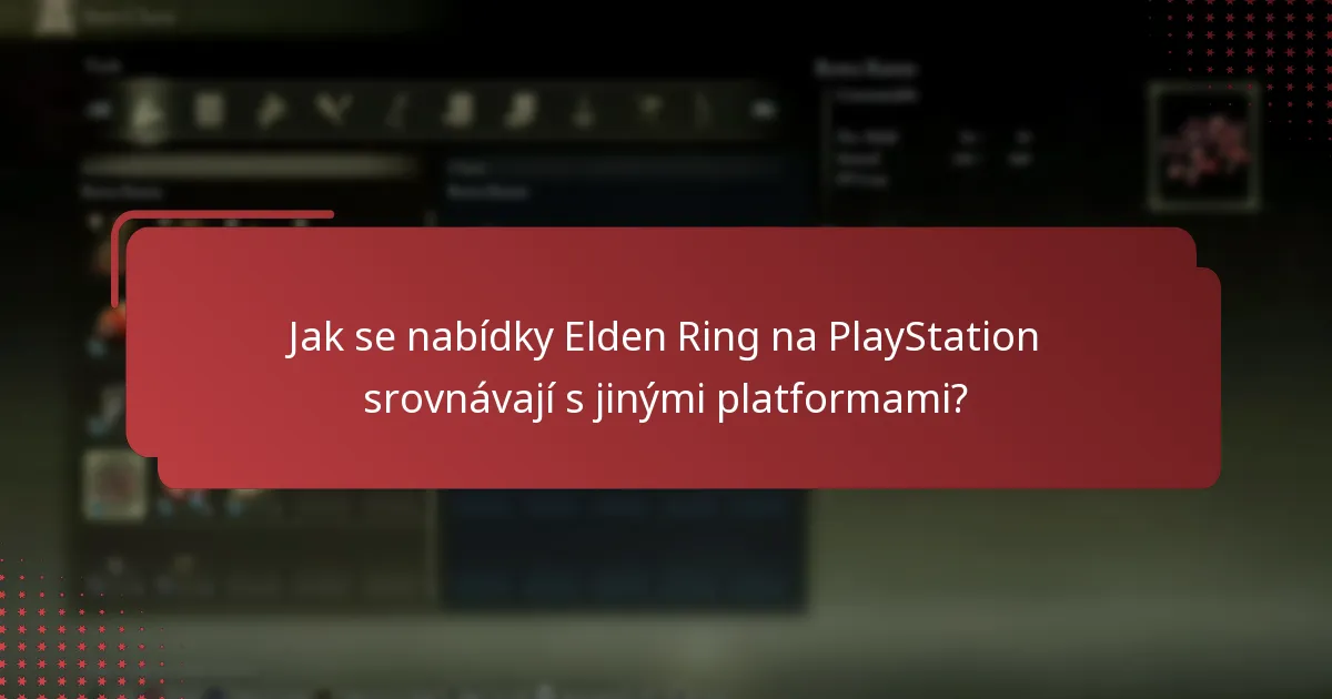 Jaké speciální nabídky jsou aktuálně k dispozici pro Elden Ring na PlayStation?