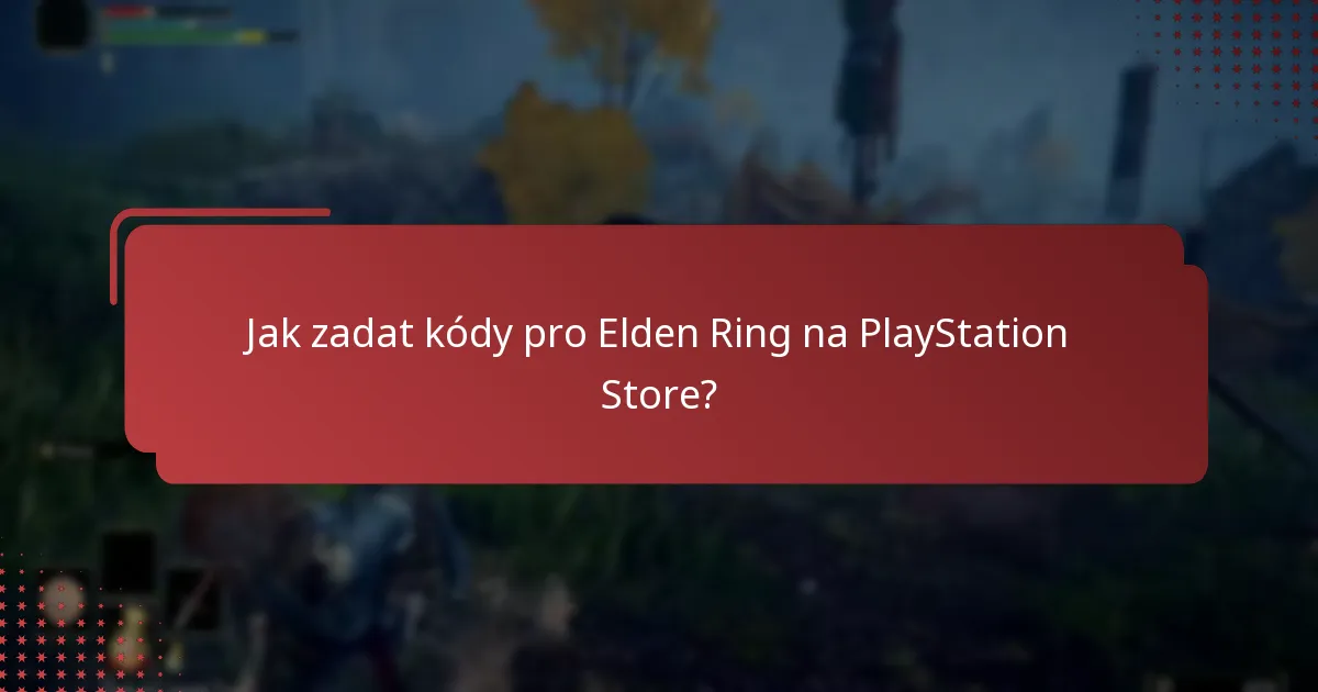 Co mám dělat, pokud narazím na problémy s přístupem k Elden Ring?