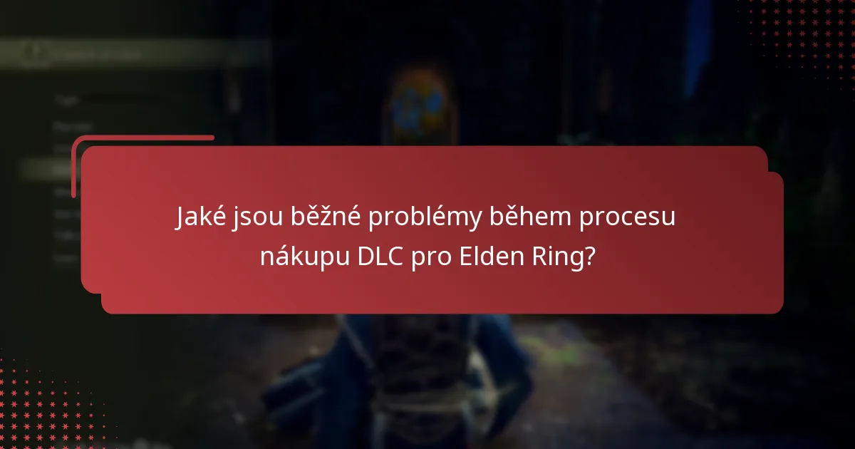 Jak potvrdit svůj nákup DLC pro Elden Ring?