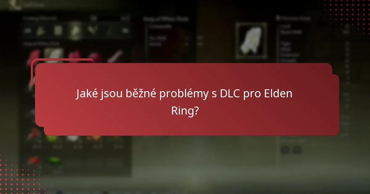 Kde mohu najít podpůrné zdroje pro DLC pro Elden Ring?