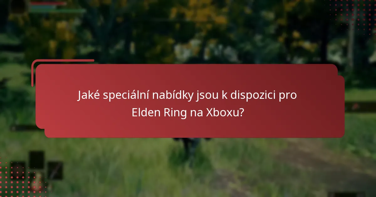 Kdy vyprší bonusové kódy pro Elden Ring na Xboxu?